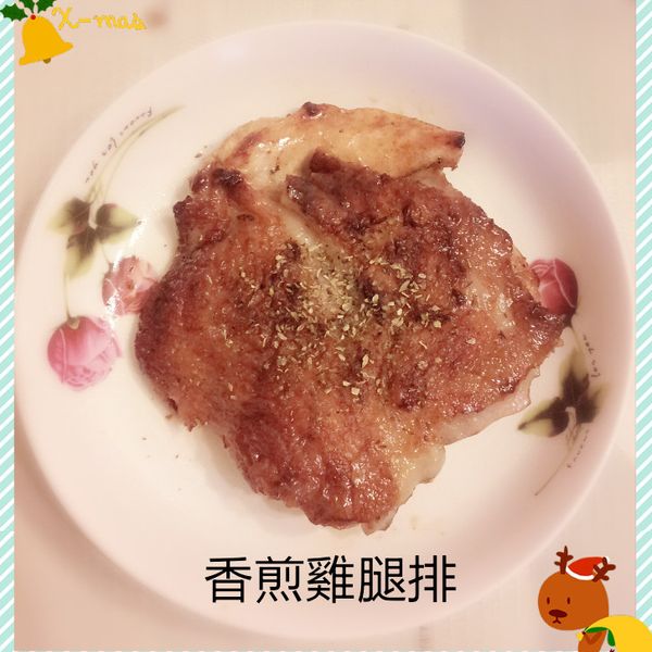 香煎迷迭香雞腿排 : 施鳳珠一起做