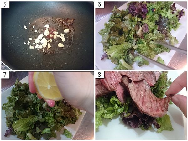 把蒜頭切片，放入剛剛煎牛排的鍋子裡，用剩餘的油脂把蒜頭煎香，倒入洗乾淨的生菜裡，再擠上半顆檸檬汁，攪拌均勻。最後將放冷的牛排切片，鋪在生菜上，灑上些許海鹽即可完成。