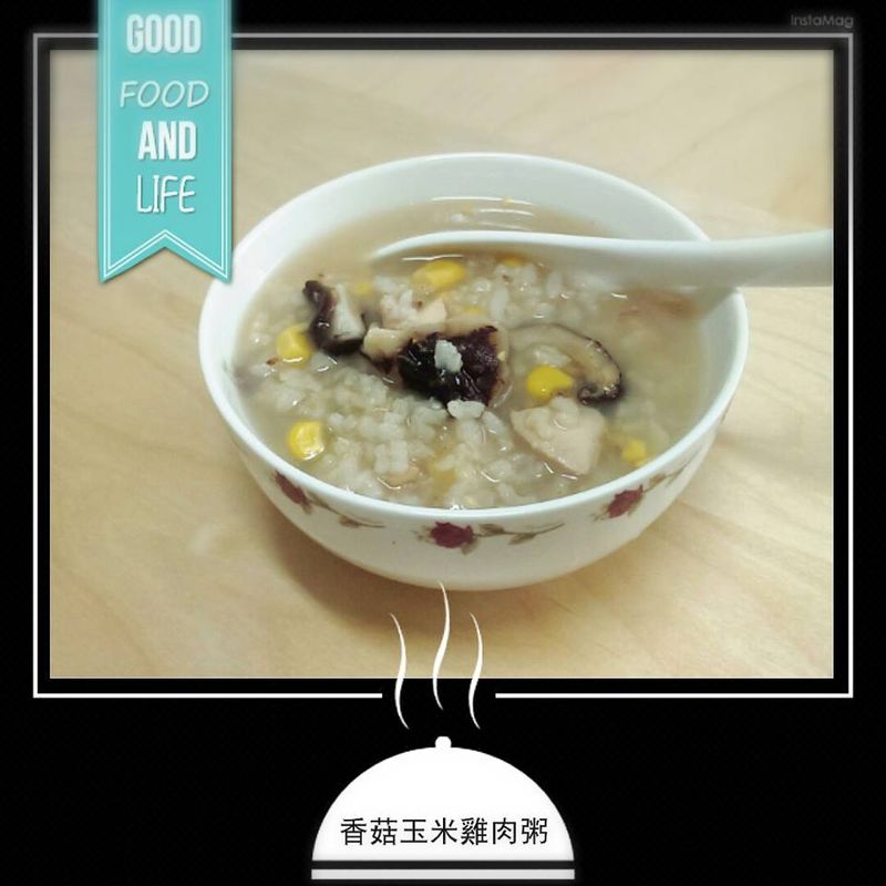 [低脂] 香菇玉米雞肉粥